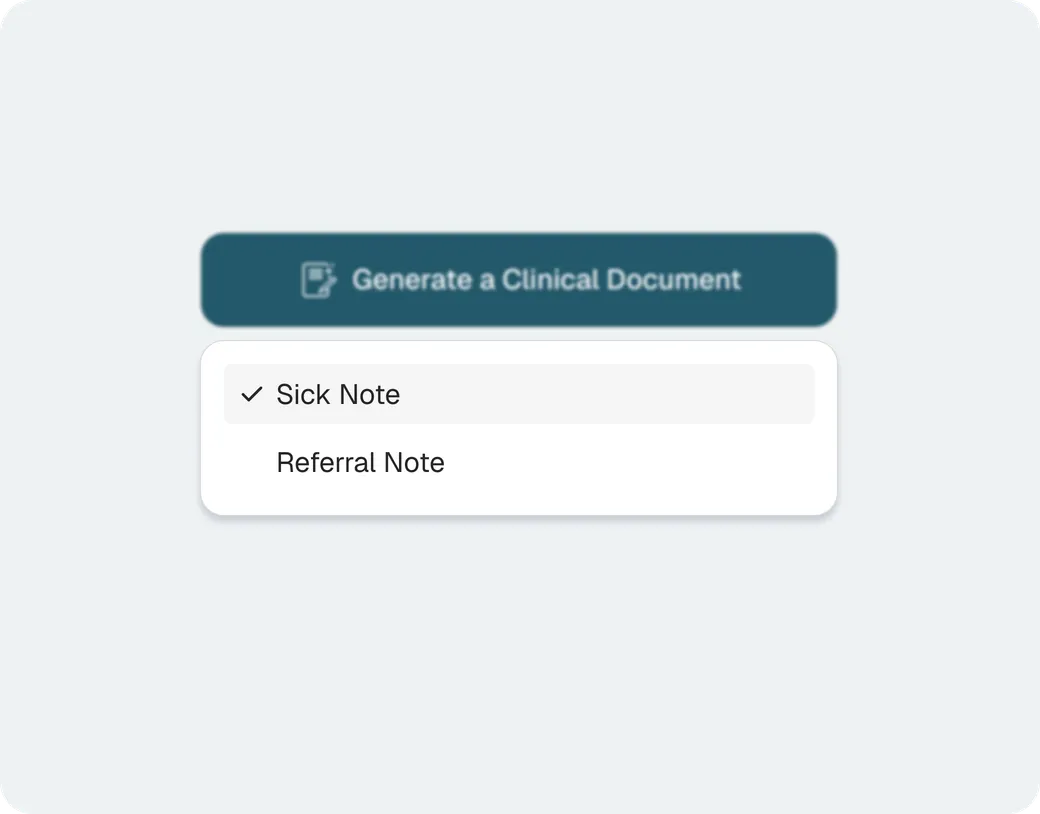 Auto Generate Referrals & Sick Notes